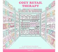 Cozy Retail Therapy: A Satisfying Coloring Journey Through Every Aisle