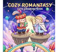 Cozy Romantasy: Cute Coloring Book for Adults and Teens with Charming Characters and Easy-to-Color Scenes for Relaxation (Cozy Coloring Books)