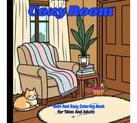 Cozy Room: Bold and easy Coloring book, for Teens And Adults