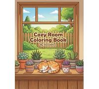 Cozy Room Coloring Book: Simple and Relaxing Interior Designs for Stress Relief and Mindfulness, Fun Home Scenes for Adults, Teens, and Kids