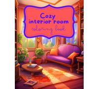 Cozy room interior: Coloring book for adults 200 pages