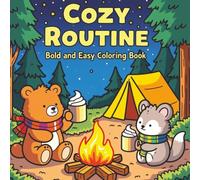 Cozy Routine: Bold and Easy Coloring Book