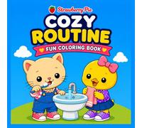 Cozy Routine: Cute Healthy Habits Coloring Book for Kids