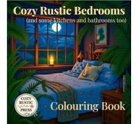 Cozy Rustic Bedrooms: (and some kitchens and bathrooms too)