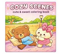 Cozy Scenes Coloring Book: Cute and Sweet Animal Illustrations for Relaxation