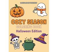 Cozy Season Coloring Book: Bold & Easy Halloween Edition: Cute pumpkins, cozy ghosts, simple skeletons, witchy hats, cauldrons, and spooky-cute ... relaxing illustrations for all skill levels.