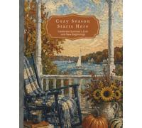Cozy Season Starts Here: Celebrate Summer's End and New Beginnings
