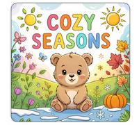 Cozy Seasons: Cute Animal Coloring Book for Adults and Teens | 57 Relaxing Cozy Scenes Across Spring, Summer, Autumn and Winter for Stress Relief and Mindfulness