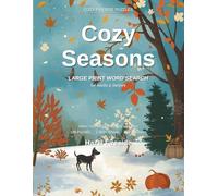 Cozy Seasons: Large Print Word Search for Adults and Seniors