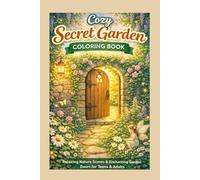 Cozy Secret Garden Coloring Book