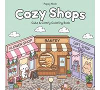 Cozy Shops: Cute and Comfy Coloring Book