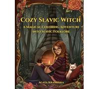 Cozy Slavic Witch: A Magical Coloring Adventure into Slavic Folklore