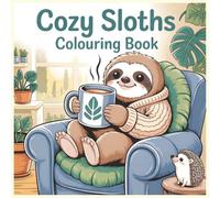 Cozy Sloths Coloring Book for Unwinding