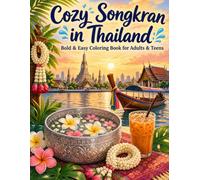 Cozy Songkran in Thailand: Bold & Easy Coloring Book for Adults & Teens