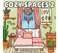 Cozy Spaces 2: A Hygge Style Coloring Book for Adults and Teens with Bold and Easy Interior Design Rooms, Fuzzy Animals, and Comforting Scenes