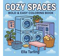 Cozy Spaces - A Bold & Easy Coloring Book for Kids & Adults for Relaxation and Fun