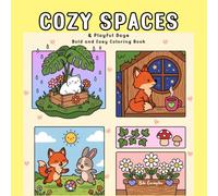 Cozy Spaces & Playful Days: A Bold and Easy Cozy Coloring Book for Adults and Teens: Simple Aesthetic Cottagecore & Hygge Interior Designs for Stress Relief and Relaxation