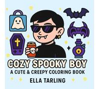 Cozy Spooky Boy: A Cute & Creepy Coloring Book for Kids and Adults - 40 Hygge-Inspired Bold & Easy Pages