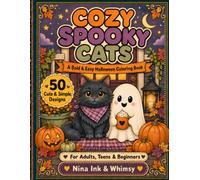 Cozy Spooky Cats: A Cozy Spooky Halloween Coloring Book for Adults and Teens