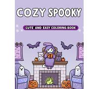 Cozy Spooky: Cute and easy coloring book