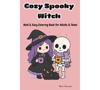 Cozy Spooky Witch: Bold & Easy Coloring Book for Adults & Teens