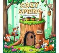 Cozy Spring: Bold and Easy Coloring Book: Cute Coloring Book for Adults & Teens So Much Fun Spring Inspired Designs Stress Relief