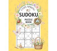 Cozy Spring Sudoku Puzzle Book: 300 Sudoku Puzzles for Adults - Easy, Medium & Hard Levels with Solutions, Relaxing Brain Games with a Cozy Spring Theme