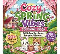 Cozy Spring Vibes Coloring Book: Bold & Easy Cute Spring Scenes for Relaxation