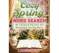 Cozy Spring Word Search: 48 Themed Puzzles for Beautiful Spring Days