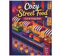 COZY STREET FOOD: Cute & Comfy Book
