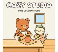 Cozy Studio: Relaxing Arts and Crafts Coloring Book for Adults and Teens Featuring Simple Creative Hobbies for Stress Relief