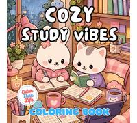 Cozy Study Vibes Coloring Book: 40 Images | 8.5x8.5 | Cute & Comfy with Candles, Affirmations, and Relaxing Vibes | Mindful Coloring and Stress Relief | For Kids, Teens, Adults, and Seniors