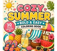 Cozy Summer Coloring Book: 30 Cute and Simple Summer Designs