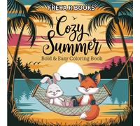 Cozy Summer Coloring Book: 42 Cute Illustrations for Adults and Kids for Fun and Relaxation