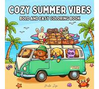 Cozy Summer Vibes: Bold and Easy Coloring Book for Adults and Kids with Cute Animal Summer Scenes for Relaxation