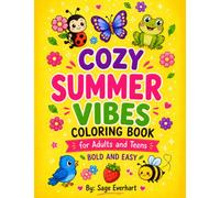 Cozy Summer Vibes Coloring Book: Bold and easy for adults and teens