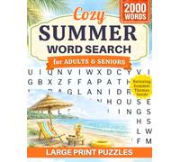 Cozy Summer Word Search: 100 Large Print Summer Puzzles | Relaxing Beach, Vacation, Nature & Sunshine Themes for Adults and Seniors