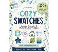 Cozy Swatches: Coloring Companion & Marker Practice Workbook