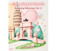 Cozy Sweet Hearts: Relaxing Coloring Vol. 3