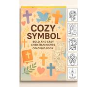 Cozy Symbol: Bold and Easy Christian Inspire Coloring Book