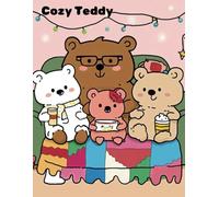 Cozy Teddy: Coloring Book For Adults & Teens