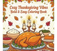 Cozy Thanksgiving Vibes Bold & Easy Coloring Book