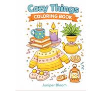 Cozy Things Coloring Book: Bold and Easy Cute Everyday Objects for Relaxing Coloring