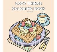 Cozy Things: Simple and Fun Coloring Pages for Relaxation