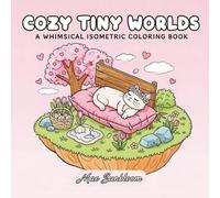Cozy Tiny Worlds: A Whimsical Isometric Coloring Book