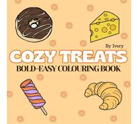 COZY TREATS BOLD AND EASY COLOURING BOOK