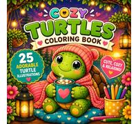Cozy Turtles: Cute & Chubby Turtle Coloring Book for Adults