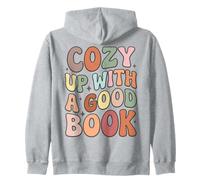 Cozy Up with A Good Book Reading Lover Bookworm Librarian Felpa con Cappuccio