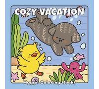 Cozy Vacation: A Fuzzy Hygge Coloring Adventure