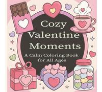 Cozy Valentine Moments: Simple & Relaxing Valentine Coloring Designs